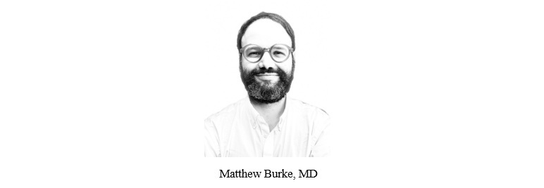 Matthew Burke, MD